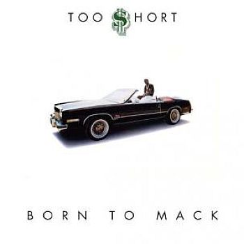 TOO SHORT - Born To Mack LP