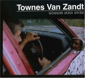 TOWNES VAN ZANDT - Rear View Mirror 2LP