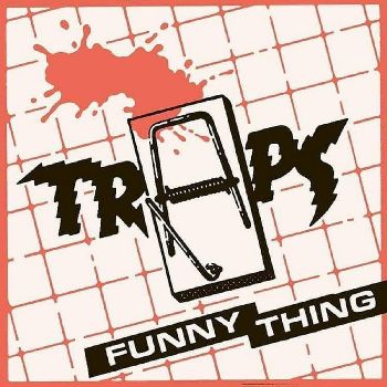 TRAPS - Funny Thing 7"EP