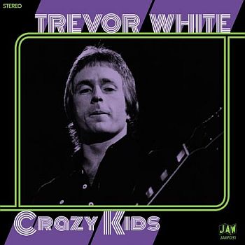 TREVOR WHITE - Crazy Kids 7"