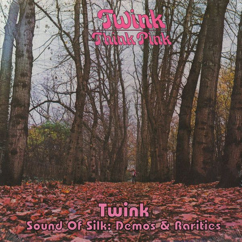 TWINK - Think Pink / Sound of Silk: Demos and Rarities 2LP (colour vinyl)