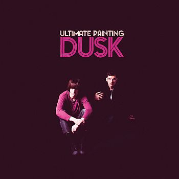 ULTIMATE PAINTING - Dusk LP