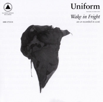 UNIFORM - Wake In Fright LP