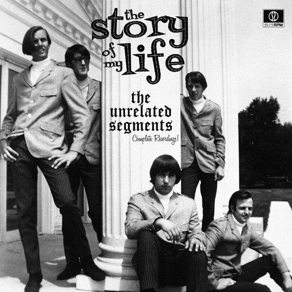 UNRELATED SEGMENTS - The Story Of My Life 2LP