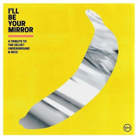 v/a- I'LL BE YOUR MIRROR: A TRIBUTE TO THE VELVET UNDERGROUND & NICO 2LP