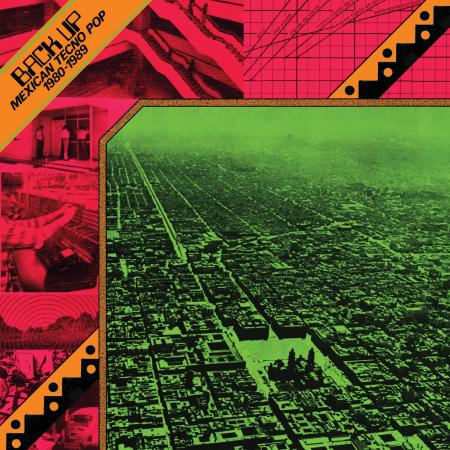 v/a- BACK UP: Mexican Tecno Pop 1980-1989 LP