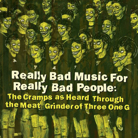 v/a- REALLY BAD MUSIC FOR REALLY BAD PEOPLE: The Cramps As Heard Through The Meat Grinder of Three One G LP