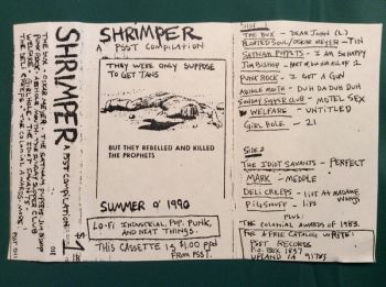 ** FLASH SALE ** v/a- SHRIMPER: A PSST Compilation - Summer O' 1990 TAPE