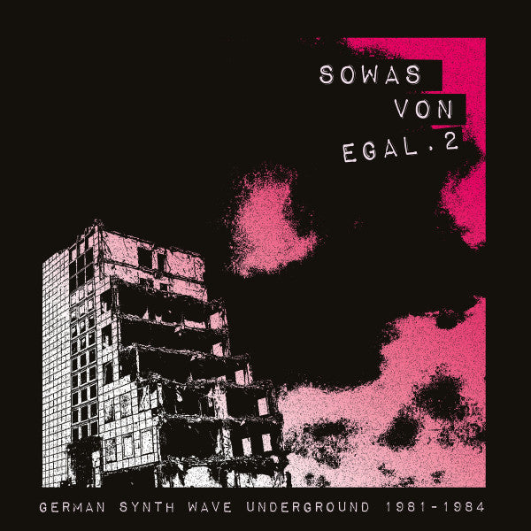 v/a- SOWAS VON EGAL.2 German Synth Wave Underground 1981-1984 LP