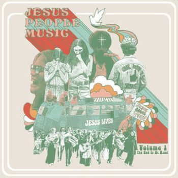 v/a- THE END IS AT HAND: Jesus People Music (Vol. 1) LP