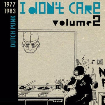 v/a- I DON'T CARE Vol.2: DUTCH PUNK 1977-1983 2LP
