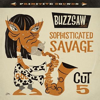 v/a- BUZZSAW JOINT CUT 5: Sophisticated Savage LP