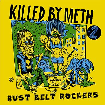 v/a- KILLED BY METH Vol. 2: Rust Belt Rockers LP