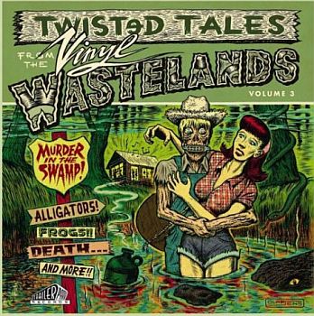v/a- MURDER IN THE SWAMP: Twisted Tales from the Vinyl Wastelands LP