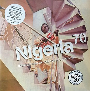 v/a- NIGERIA 70: No Wahala: Highlife, Afro-Funk, & Juju 1973-1987 2LP