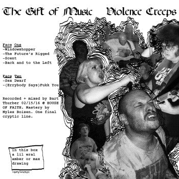 VIOLENCE CREEPS - The Gift of Music 12"