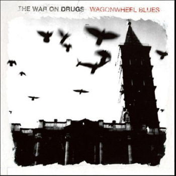 WAR ON DRUGS - Wagonwheel Blues LP