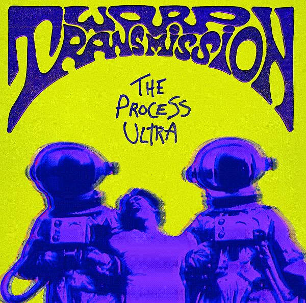 WARP TRANSMISSION - The Process Ultra LP