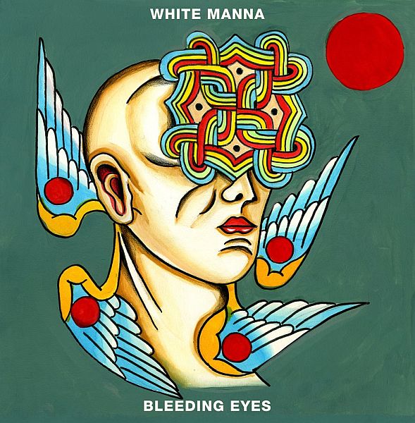 WHITE MANNA - Bleeding Eyes LP