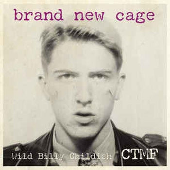 WILD BILLY CHILDISH AND CTMF - Brand New Cage LP