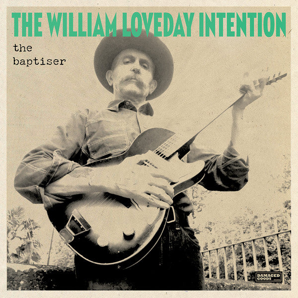 WILLIAM LOVEDAY INTENTION - The Baptiser LP