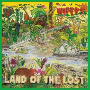 WIPERS - Land of the Lost LP