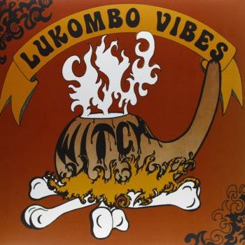 WITCH - Lukombo Vibes LP