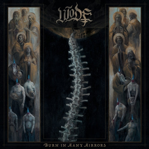 WODE - Burn in Many Mirrors LP