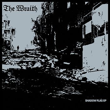 WRAITH - Shadow Flag 7"EP