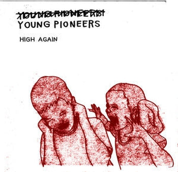 YOUNG PIONEERS - High Again LP