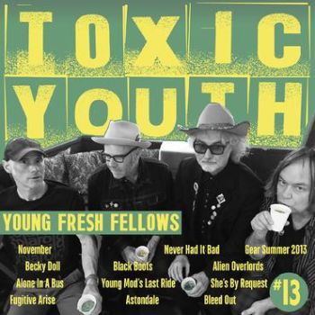 YOUNG FRESH FELLOWS – Toxic Youth LP (RSD 2020)