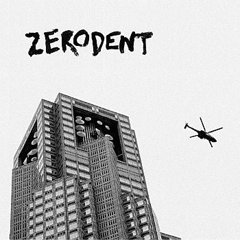 ZERODENT - Not Good For Me 7"